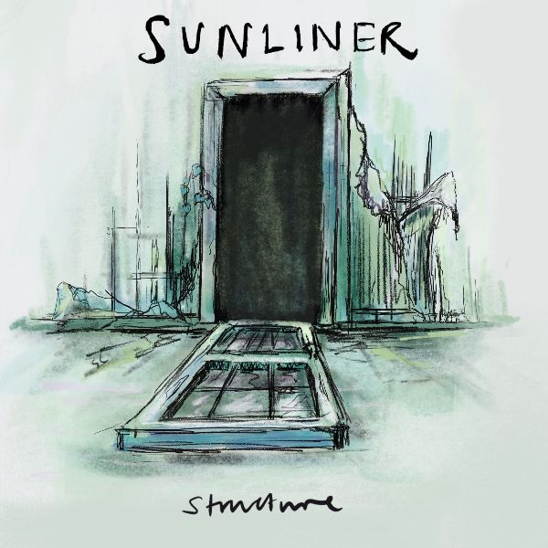 Sunliner Release New Single "Structure"