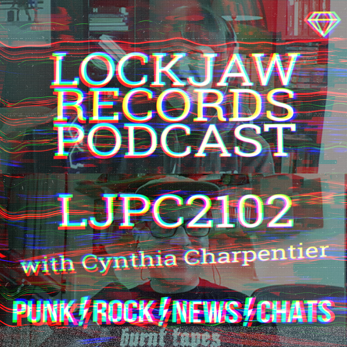 Lockjaw Records Punk Podcast 2102 with Cynthia from Thousand Islands Records
