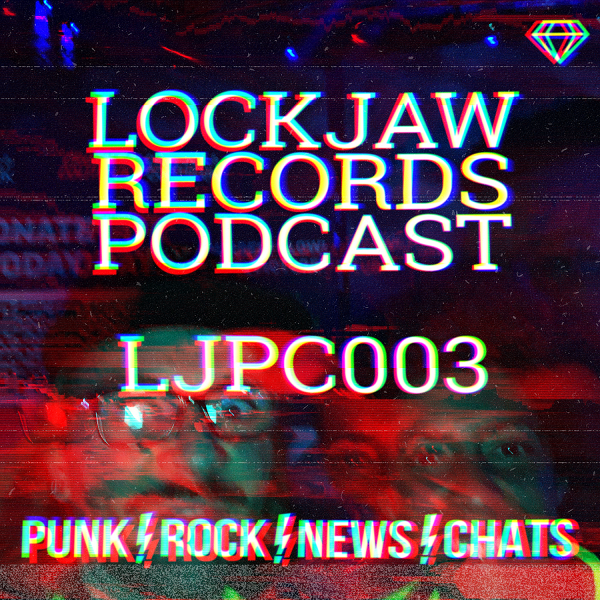 Lockjaw Records Punk Podcast #3 ft. waterweed & Drones