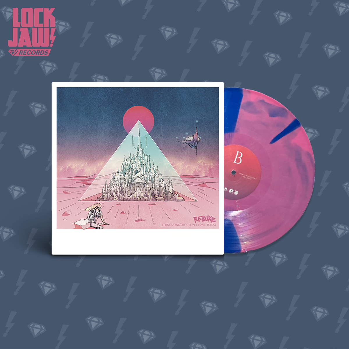 Things One Shouldn’t Have to Say - Rebuke - 12" Vinyl