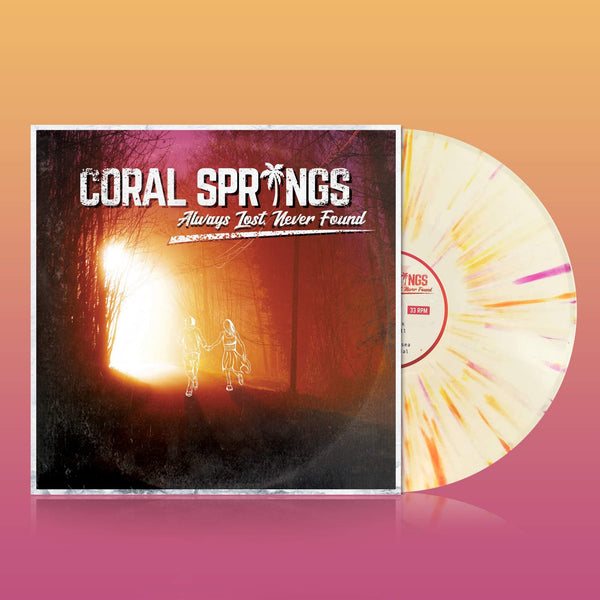 Coral Springs - Always Lost, Never Found