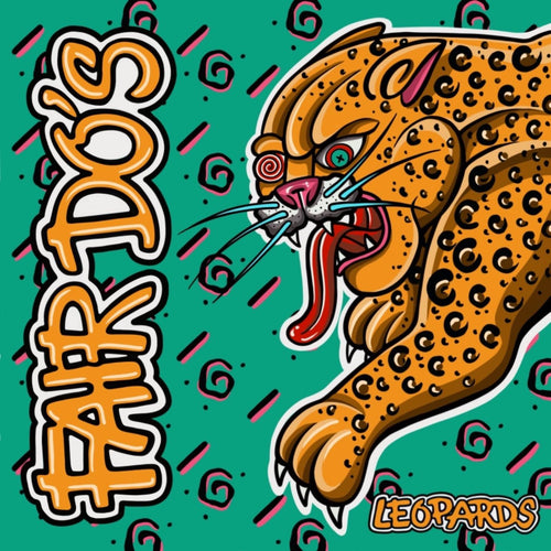 Fair Do's - Leopards - 12" Vinyl & CD