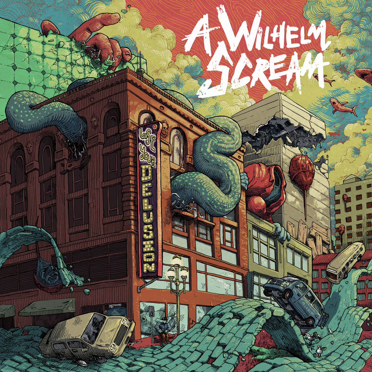 A Wilhelm Scream — Lose Your Delusion cover
