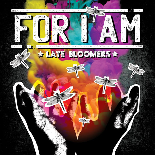For I Am - Late Bloomers - CD