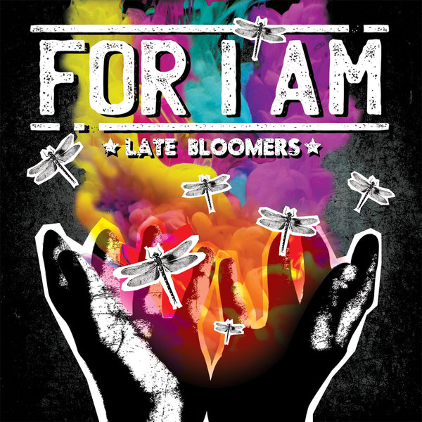 For I Am - Late Bloomers - CD