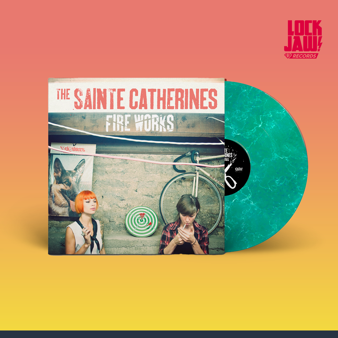 Fire Works - The Sainte Catherines - 12" Vinyl