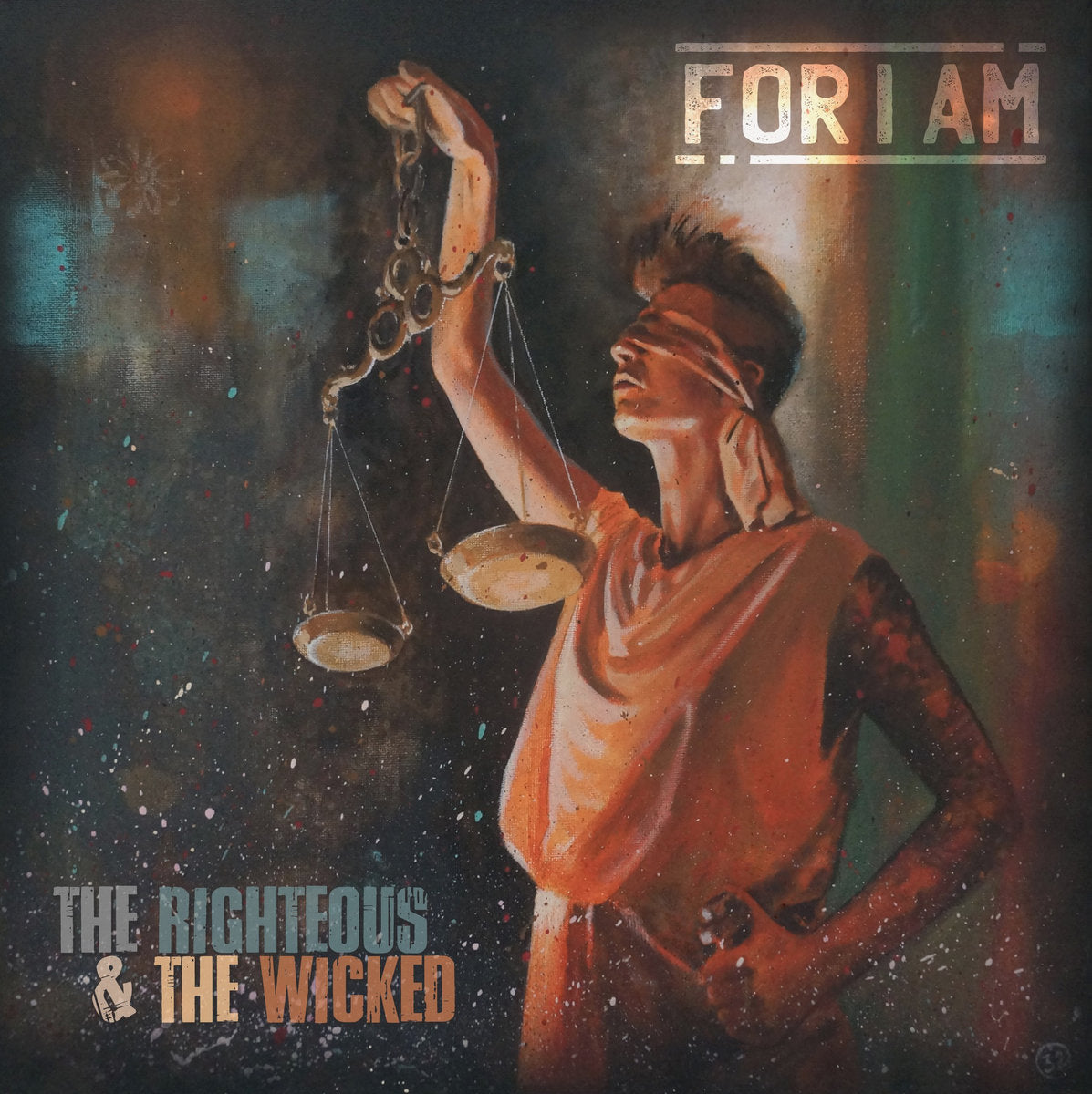 The Righteous & The Wicked - For I Am - 12" Vinyl